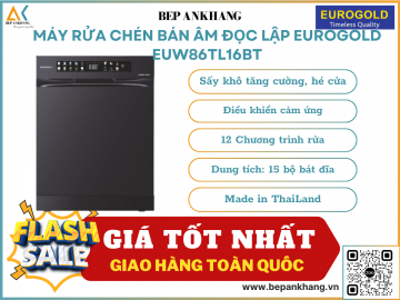 Máy rửa chén lắp âm hoặc độc lập Eurogold EUW86TL16BT - Made in ThaiLand